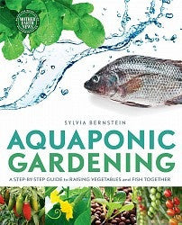 Aquaponic Gardening: A Step by Step Guide